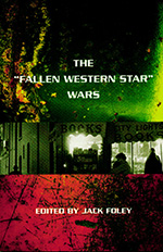 The “Fallen Western Star” Wars